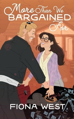 More Than We Bargained for: A Small Town Romance by West, Fiona