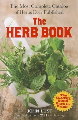 The Herb Book by Lust, John