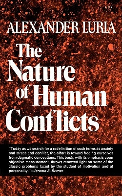 The Nature of Human Conflicts by Luria, A. R.
