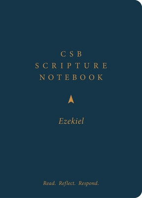 CSB Scripture Notebook, Ezekiel: Read. Reflect. Respond. by Csb Bibles by Holman