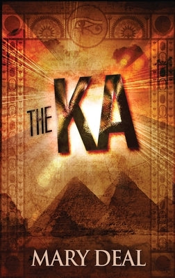 The Ka by Deal, Mary