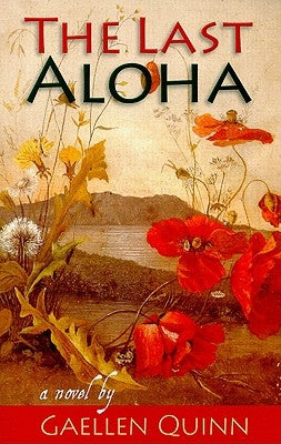 The Last Aloha by Quinn, Gaellen