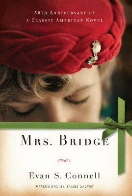 Mrs. Bridge by Connell, Evan S.