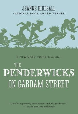 The Penderwicks on Gardam Street by Birdsall, Jeanne