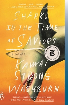Sharks in the Time of Saviors by Washburn, Kawai Strong