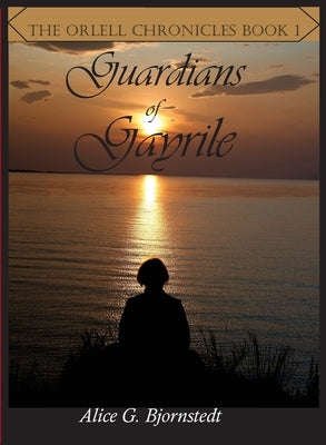 Guardians of Gayrile [SE] by Bjornstedt, Alice