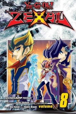 Yu-Gi-Oh! Zexal, Vol. 8, Volume 8 by Takahashi