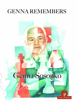 Genna Remembers by Sosonko