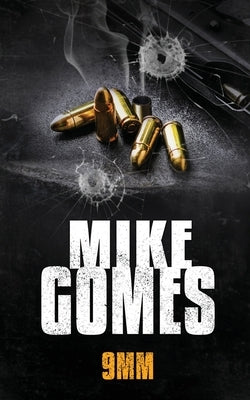 9mm by Gomes, Mike