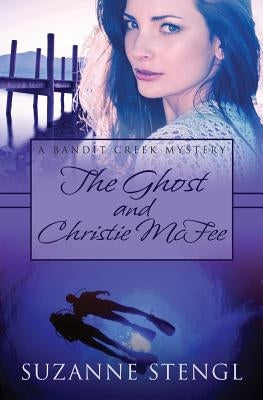 The Ghost and Christie McFee by Stengl, Suzanne