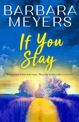If You Stay by Meyers, Barbara