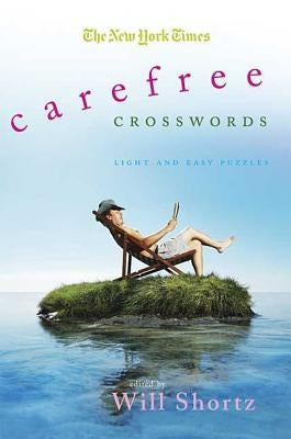 The New York Times Carefree Crosswords by New York Times