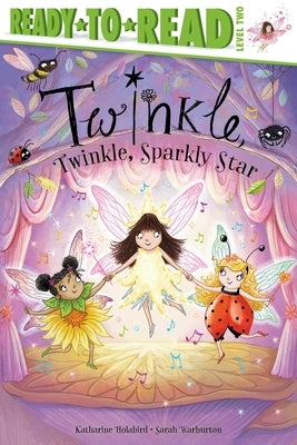 Twinkle, Twinkle, Sparkly Star by Holabird, Katharine