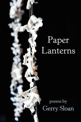 Paper Lanterns by Sloan, Gerry