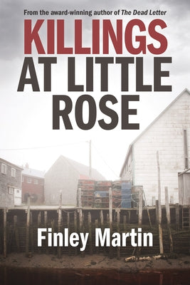 Killings at Little Rose by Martin, Finley