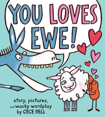 You Loves Ewe! by Bell, Cece