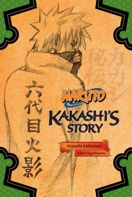 Naruto: Kakashi's Story by Kishimoto, Masashi