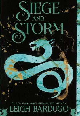 Siege and Storm by Bardugo, Leigh