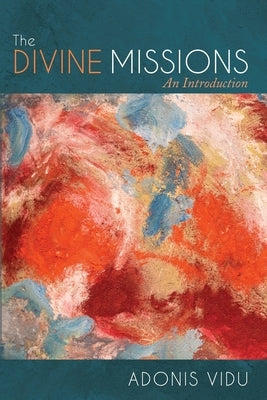 The Divine Missions by Vidu, Adonis