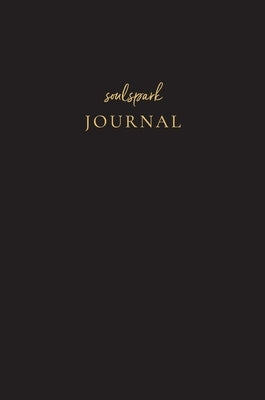 Soul Spark Journal: Manifesting Law of Attraction Guided Journal by Louise, Jessica