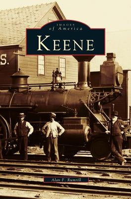 Keene by Rumrill, Alan F.