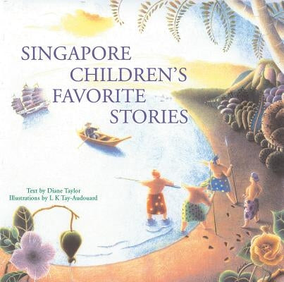 Singapore Children's Favorite Stories by Taylor, Diane