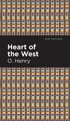 Heart of the West by Henry, O.