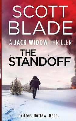 The Standoff by Blade, Scott