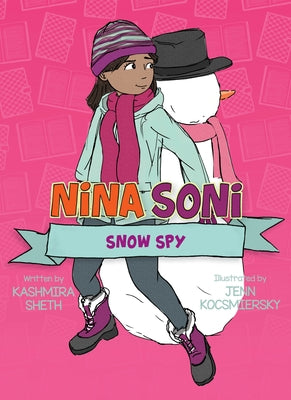 Nina Soni, Snow Spy by Sheth, Kashmira