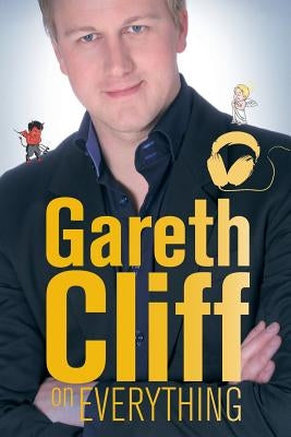 Gareth Cliff on Everything by Cliff, Gareth