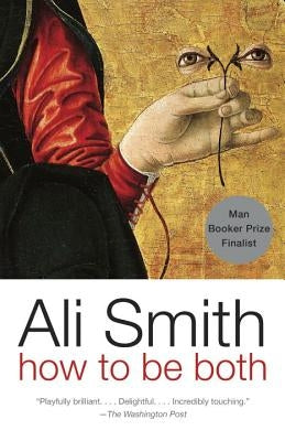 How to Be Both by Smith, Ali