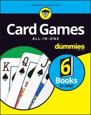 Card Games All-In-One for Dummies by The Experts at Dummies