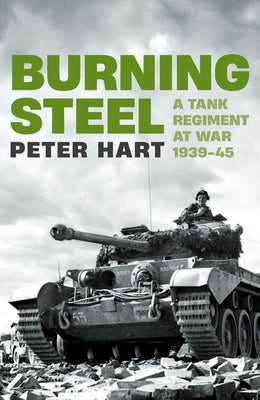 Burning Steel by Hart, Peter
