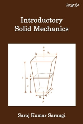 Introductory Solid Mechanics by Sarangi, Saroj Kumar
