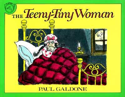 The Teeny-Tiny Woman: A Ghost Story by Galdone, Paul