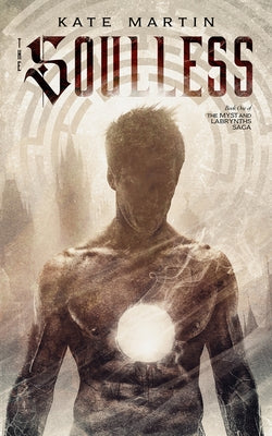 The Soulless, 1 by Martin, Kate