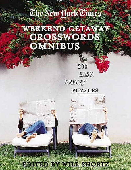 The New York Times Crosswords for a Weekend Getaway: 200 Easy, Breezy Puzzles by New York Times