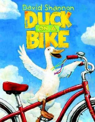 Duck on a Bike by Shannon, David