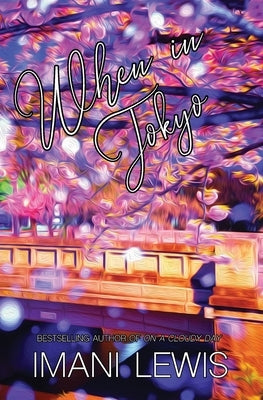 When in Tokyo by Lewis, Imani