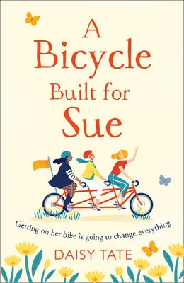 A Bicycle Built for Sue by Tate, Daisy