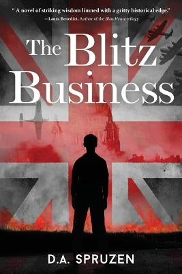 The Blitz Business by Spruzen, D. A.