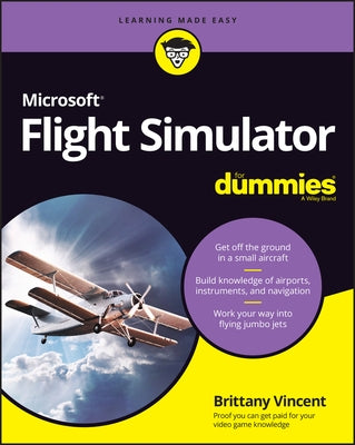 Microsoft Flight Simulator for Dummies by Vincent, Brittany