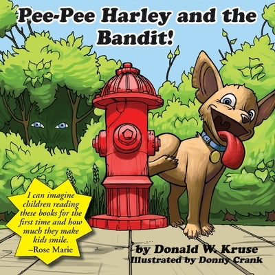 Pee-Pee Harley and the Bandit! by Kruse, Donald