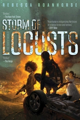 Storm of Locusts, Volume 2 by Roanhorse, Rebecca