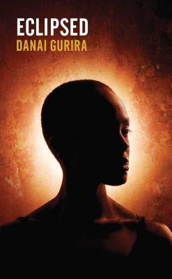 Eclipsed (Revised Tcg Edition) by Gurira, Danai