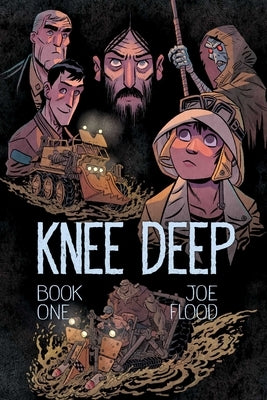 Knee Deep Book One by Flood, Joe