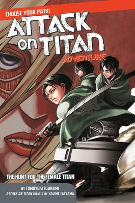 Attack on Titan Adventure 2: The Hunt for the Female Titan by Isayama, Hajime